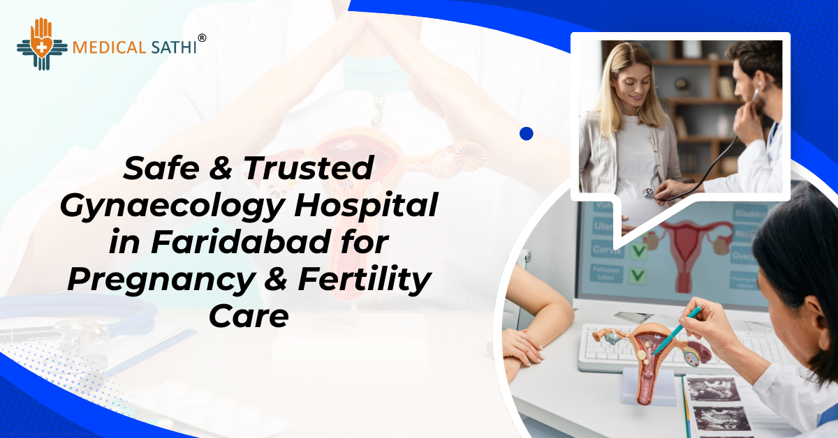 Best Reproductive Health Specialist In Faridabad 